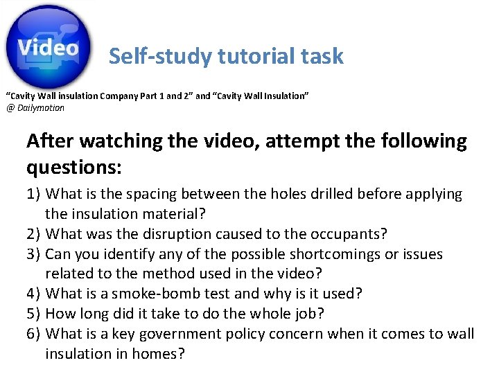 Self-study tutorial task “Cavity Wall insulation Company Part 1 and 2” and “Cavity Wall