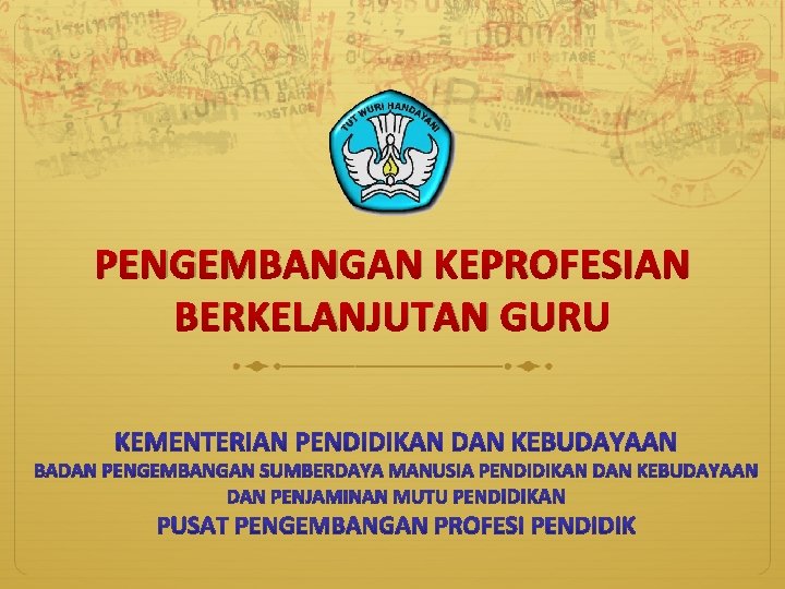 PENGEMBANGAN KEPROFESIAN BERKELANJUTAN GURU 