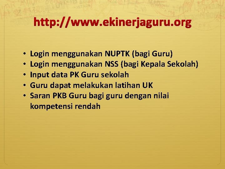 http: //www. ekinerjaguru. org • • • Login menggunakan NUPTK (bagi Guru) Login menggunakan