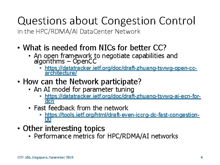 Questions about Congestion Control in the HPC/RDMA/AI Data. Center Network • What is needed