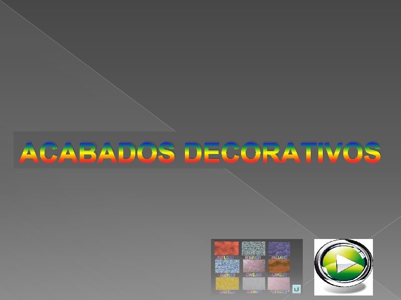 ACABADOS DECORATIVOS 