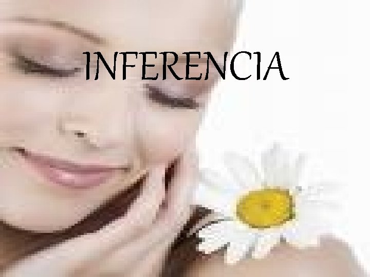 INFERENCIA 