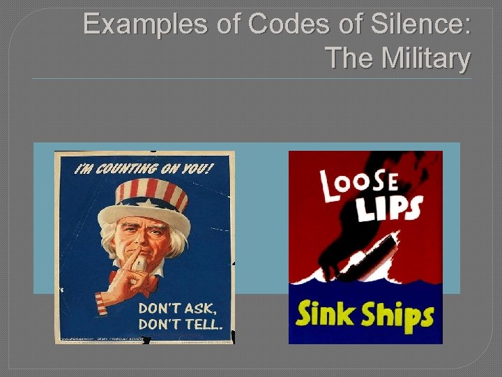 Examples of Codes of Silence: The Military 