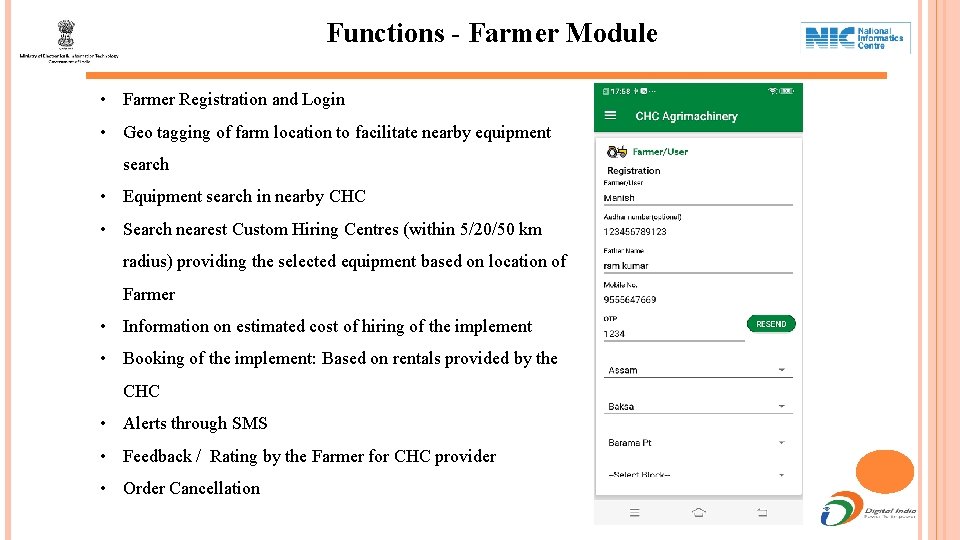 Functions - Farmer Module • Farmer Registration and Login • Geo tagging of farm