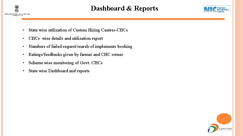 Dashboard & Reports • State wise utilization of Custom Hiring Centres-CHCs • CHCs wise