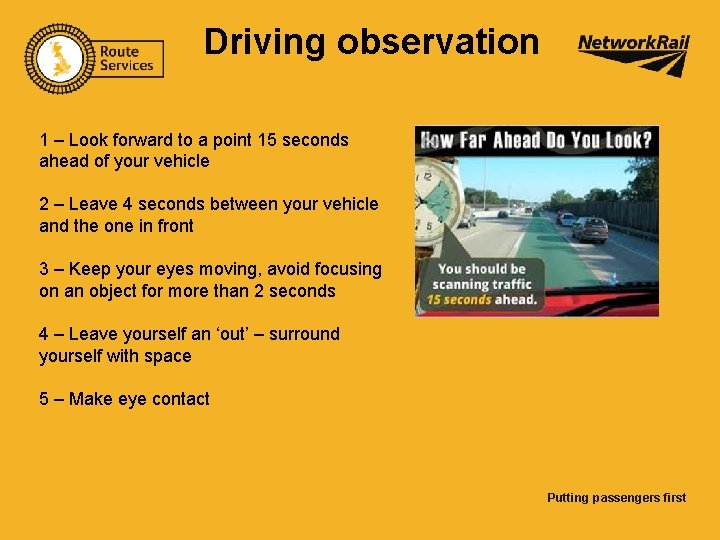 Driving observation 1 – Look forward to a point 15 seconds ahead of your