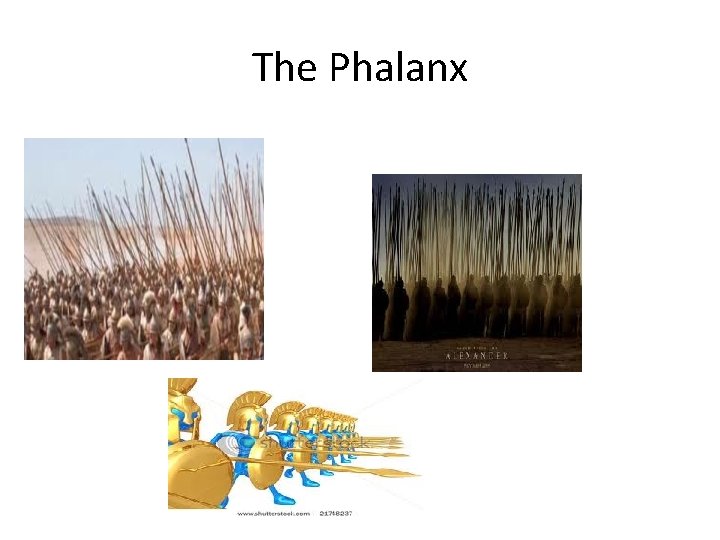 The Phalanx 