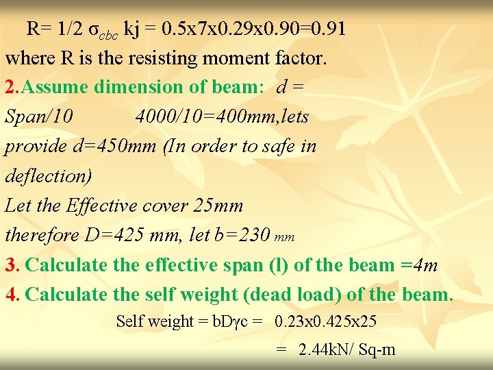 R= 1/2 σcbc kj = 0. 5 x 7 x 0. 29 x 0.