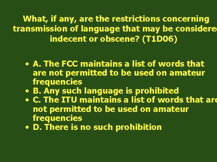 What, if any, are the restrictions concerning transmission of language that may be considered