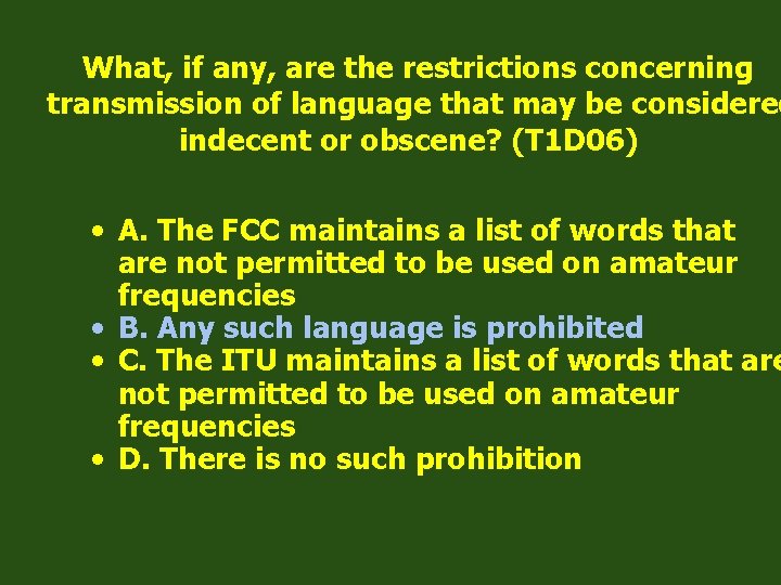 What, if any, are the restrictions concerning transmission of language that may be considered