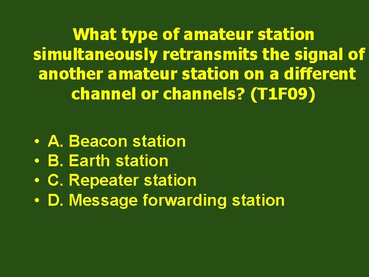 What type of amateur station simultaneously retransmits the signal of another amateur station on