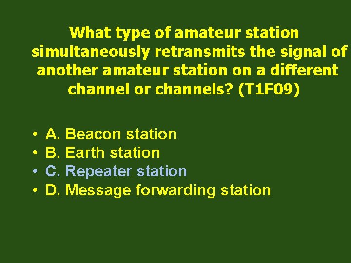 What type of amateur station simultaneously retransmits the signal of another amateur station on