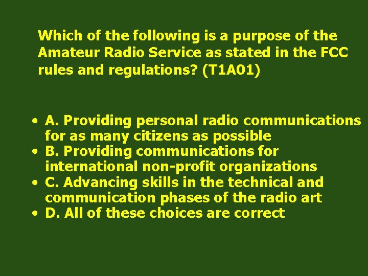 Which of the following is a purpose of the Amateur Radio Service as stated
