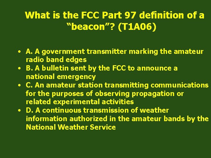 What is the FCC Part 97 definition of a “beacon”? (T 1 A 06)