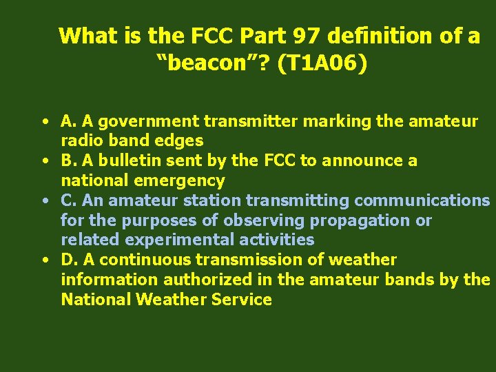 What is the FCC Part 97 definition of a “beacon”? (T 1 A 06)
