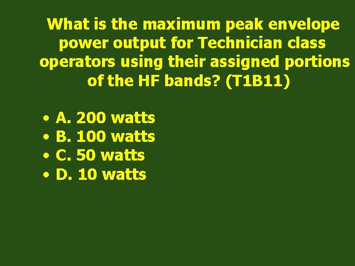 What is the maximum peak envelope power output for Technician class operators using their