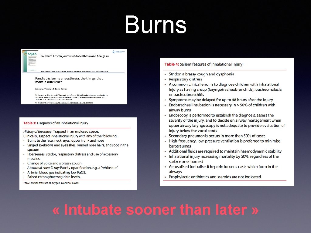 Burns « Intubate sooner than later » 