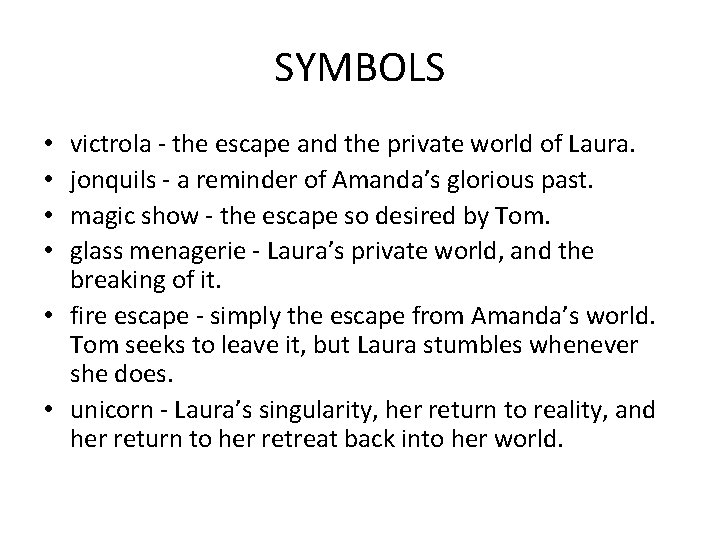 SYMBOLS victrola - the escape and the private world of Laura. jonquils - a