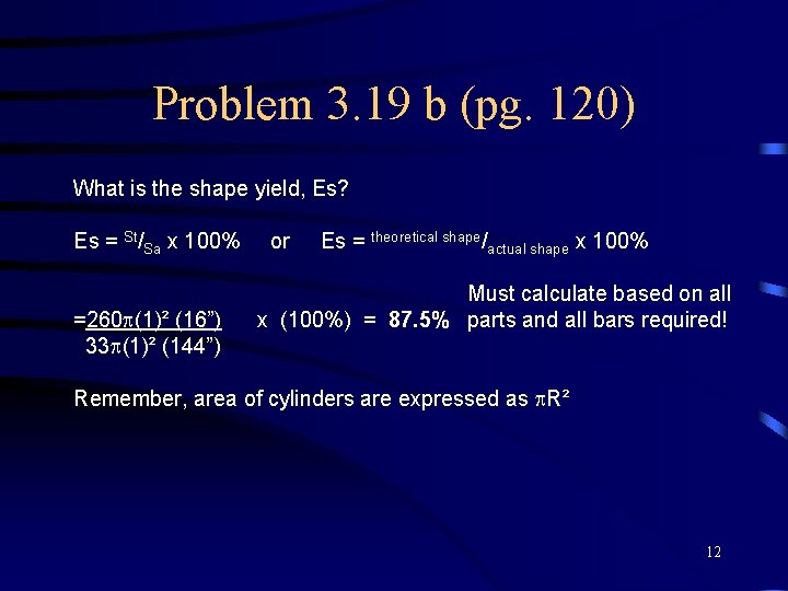 Problem 3. 19 b (pg. 120) What is the shape yield, Es? Es =