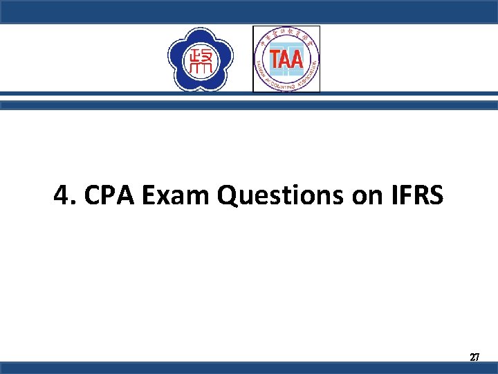 4. CPA Exam Questions on IFRS 27 