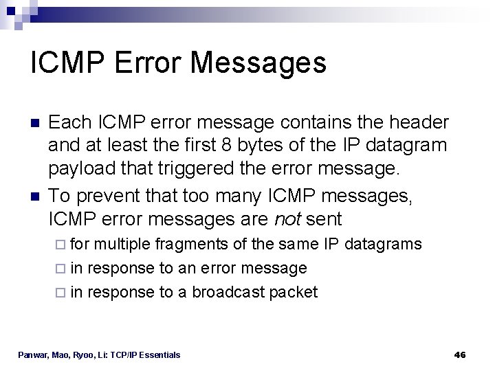 ICMP Error Messages n n Each ICMP error message contains the header and at ICMP Error Messages n n Each ICMP error message contains the header and at