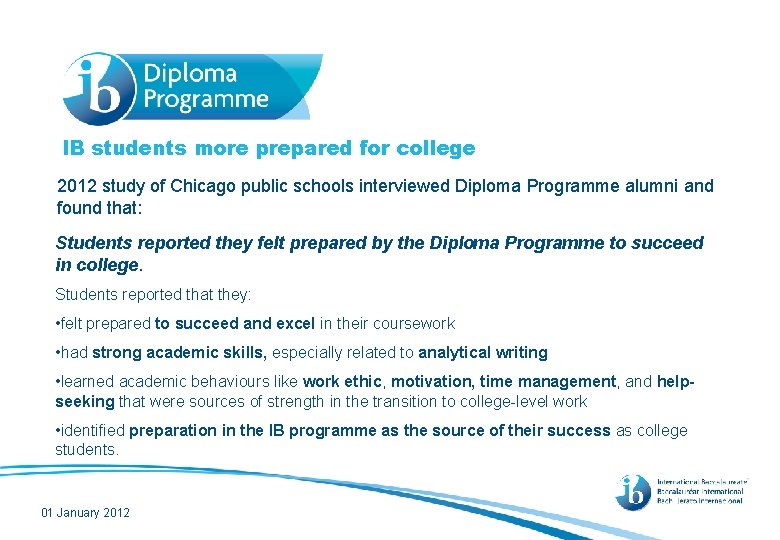 IB students more prepared for college 2012 study of Chicago public schools interviewed Diploma