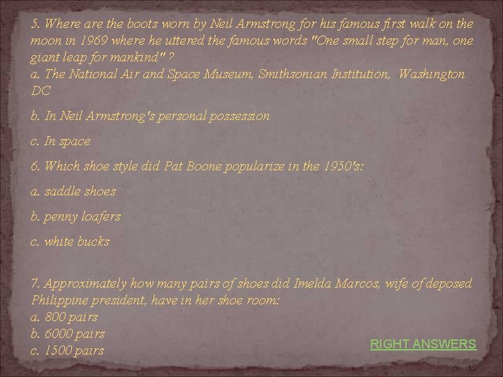 5. Where are the boots worn by Neil Armstrong for his famous first walk