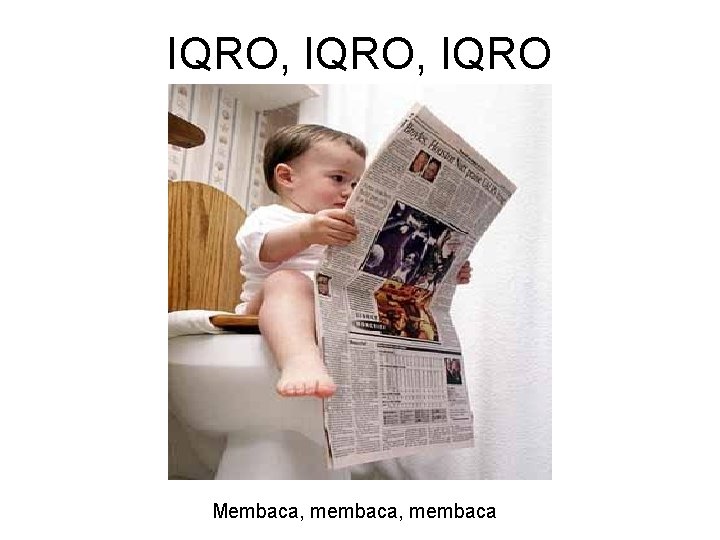 IQRO, IQRO Membaca, membaca 