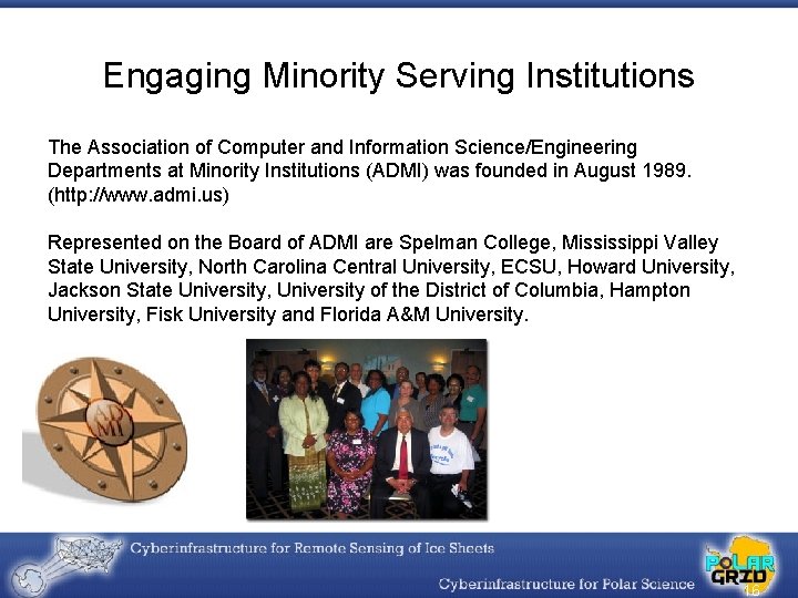 Engaging Minority Serving Institutions The Association of Computer and Information Science/Engineering Departments at Minority