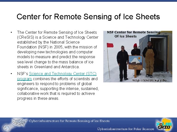Center for Remote Sensing of Ice Sheets • The Center for Remote Sensing of