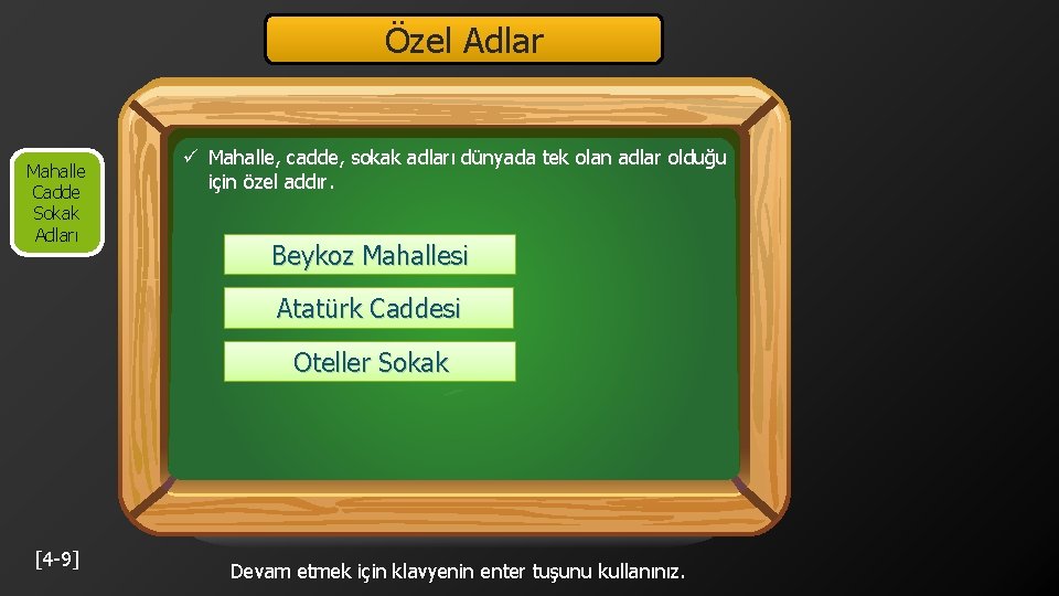 Özel Adlar Mahalle Cadde Sokak Adları ü Mahalle, cadde, sokak adları dünyada tek olan