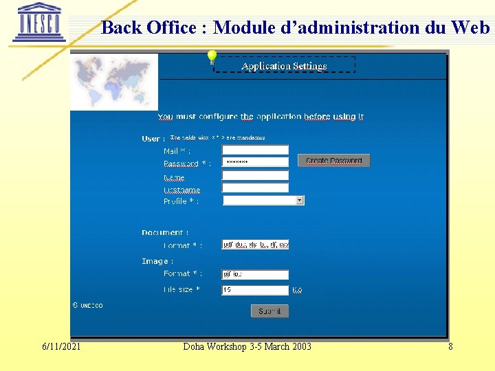 Back Office : Module d’administration du Web 6/11/2021 Doha Workshop 3 -5 March 2003