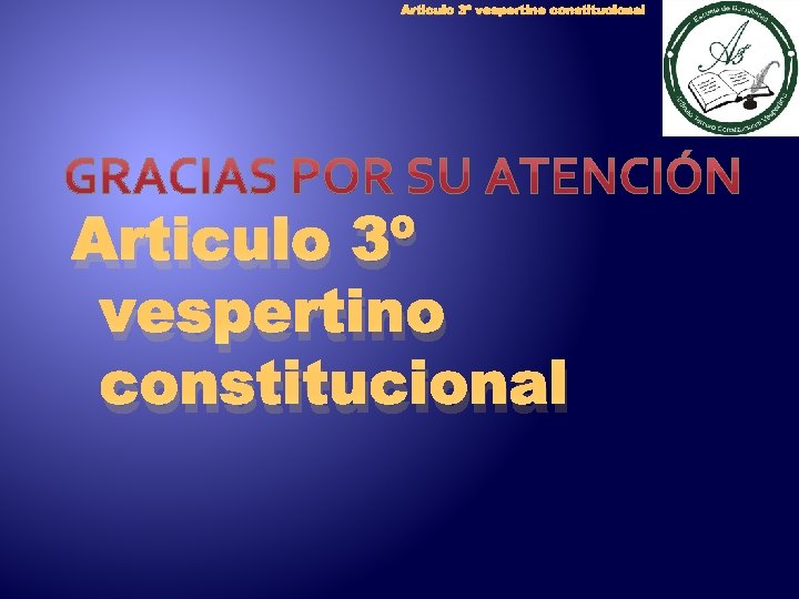 Articulo 3º vespertino constitucional 