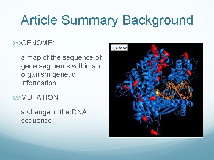 Article Summary Background GENOME: a map of the sequence of gene segments within an