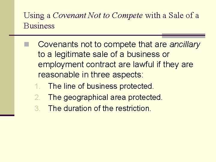 Using a Covenant Not to Compete with a Sale of a Business n Covenants