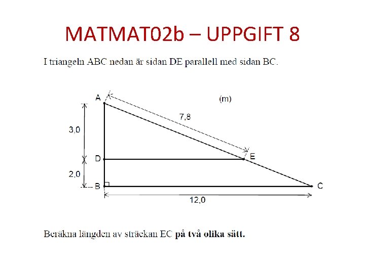 MATMAT 02 b – UPPGIFT 8 