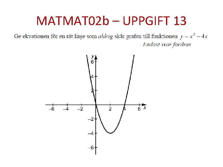 MATMAT 02 b – UPPGIFT 13 