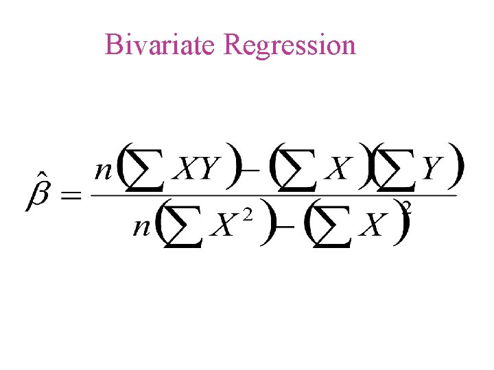 Bivariate Regression 