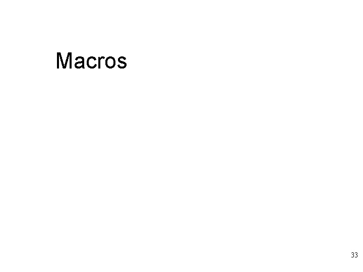 Macros 33 