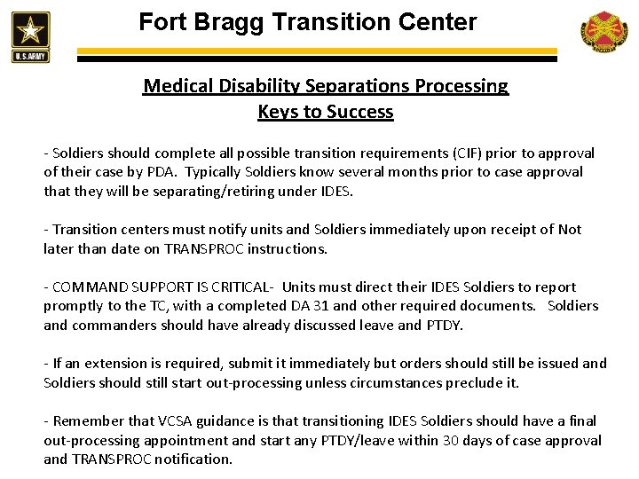 Fort Bragg Transition Center Medical Disability Separations Processing Keys to Success - Soldiers should