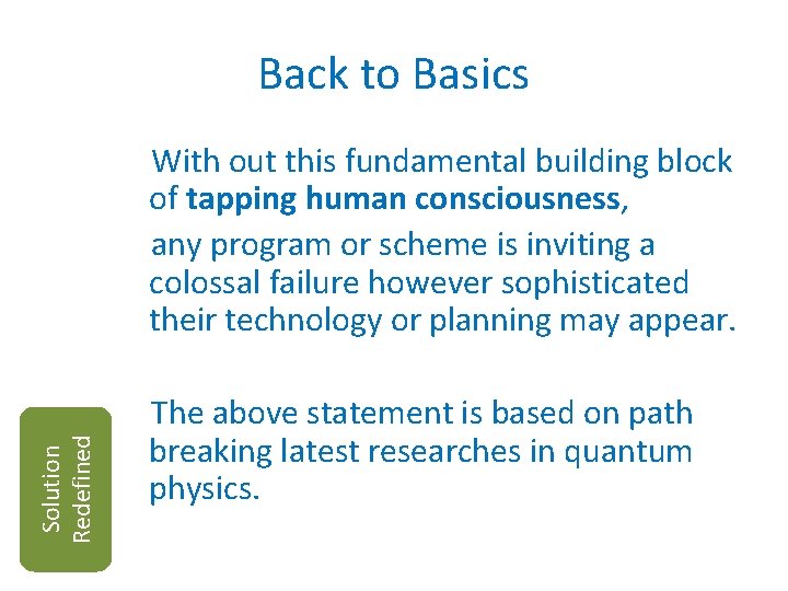 Back to Basics Solution Redefined With out this fundamental building block of tapping human