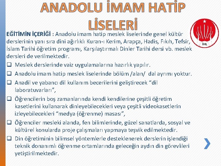 ANADOLU İMAM HATİP LİSELERİ EĞİTİMİN İÇERİĞİ : Anadolu imam hatip meslek liselerinde genel kültür