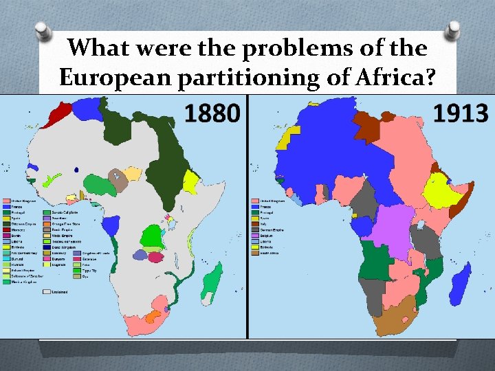 What were the problems of the European partitioning of Africa? 