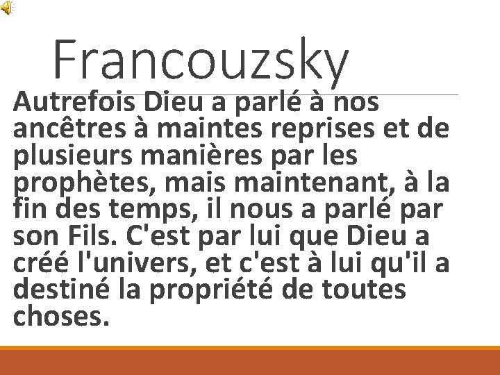 Francouzsky Autrefois Dieu a parlé à nos ancêtres à maintes reprises et de plusieurs