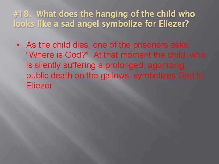 #18. What does the hanging of the child who looks like a sad angel