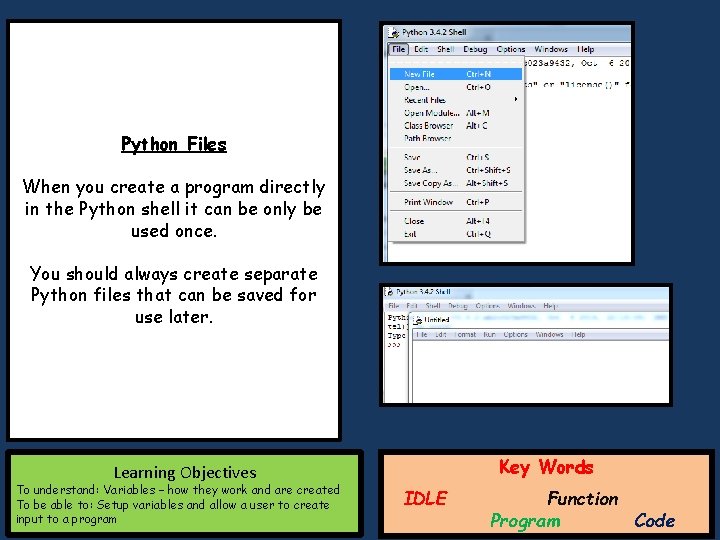 Python Files When you create a program directly in the Python shell it can Python Files When you create a program directly in the Python shell it can