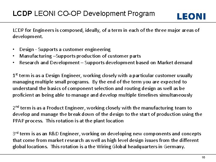 LCDP LEONI CO-OP Development Program LCDP for Engineers is composed, ideally, of a term