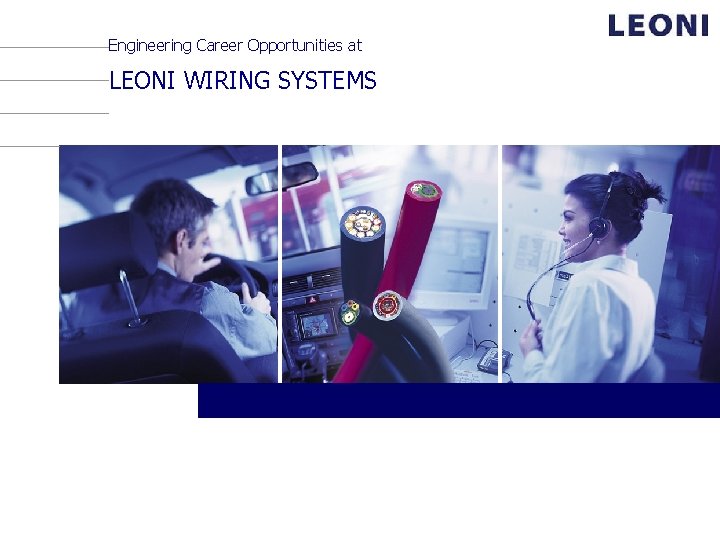 Engineering Career Opportunities at LEONI WIRING SYSTEMS 