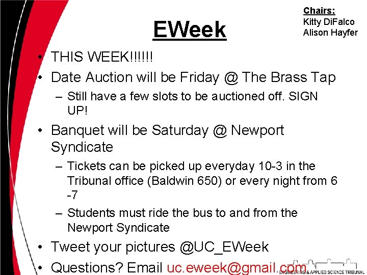 EWeek Chairs: Kitty Di. Falco Alison Hayfer • THIS WEEK!!!!!! • Date Auction will