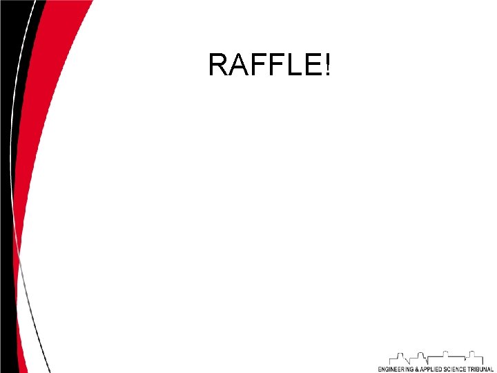 RAFFLE! 